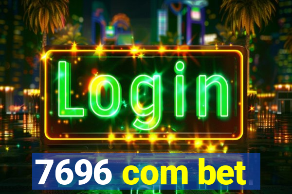 7696 com bet
